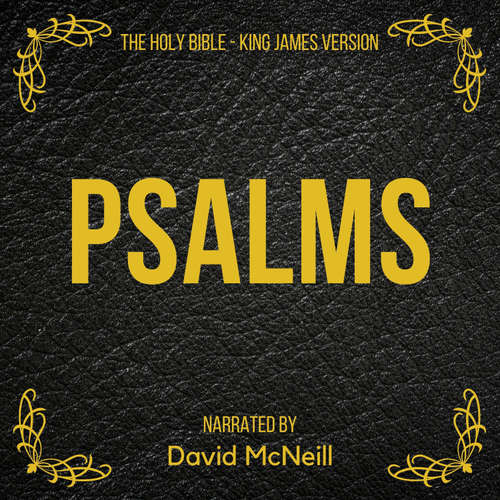 Audiobook The Holy Bible - Psalms - King James - David McNeill