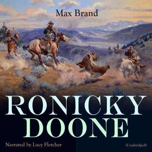 Audiobook Ronicky Doone - Max Brand - Lucy Fletcher