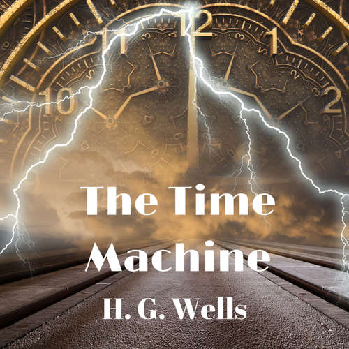 Audiobook The Time Machine - H.G. Wells - Mark Nelson