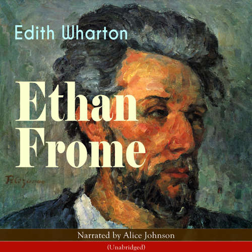 Audiobook Ethan Frome - Edith Wharton - Alice Johnson