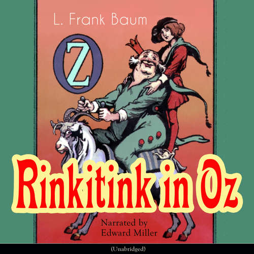 Audiobook Rinkitink in Oz - L. Frank Baum - Edward Miller