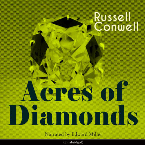 Audiobook Acres of Diamonds - Russell Conwell - Edward Miller