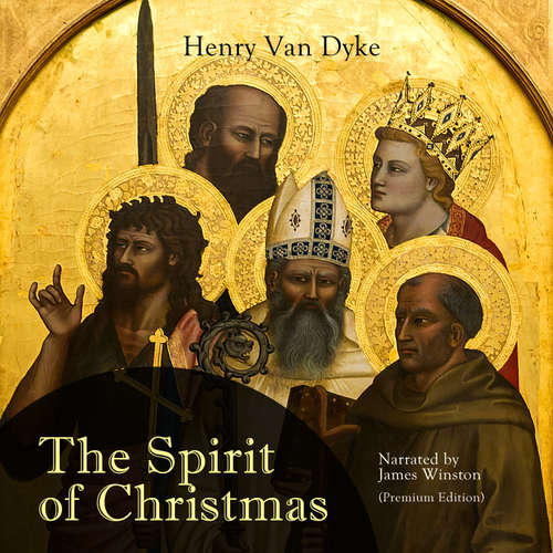 Audiobook The Spirit of Christmas - Henry Van Dyke - James Winston