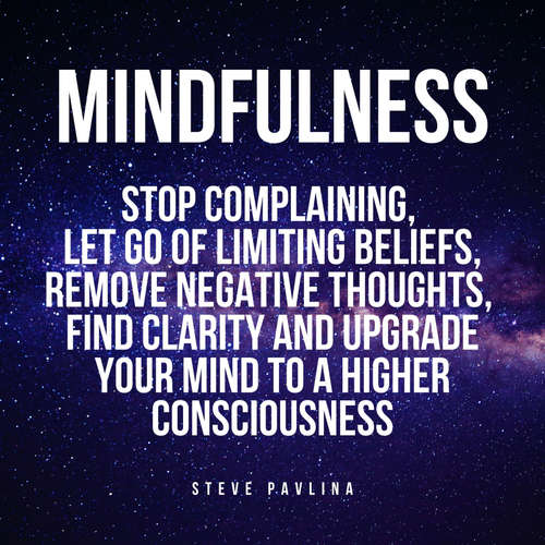 Audiobook Mindfulness - Steve Pavlina - Florian Höper