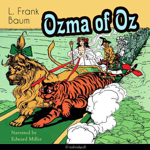 Audiobook Ozma of Oz - L. Frank Baum - Edward Miller