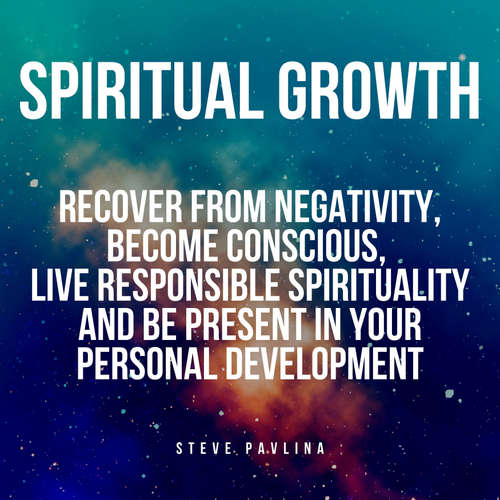 Audiobook Spiritual Growth - Steve Pavlina - Florian Höper