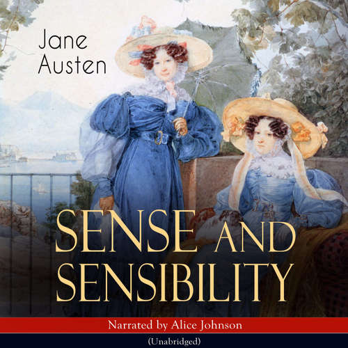 Audiobook Sense and Sensibility - Jane Austen - Alice Johnson