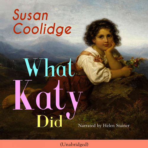 Audiobook What Katy Did - Susan Coolidge - Helen Stainer