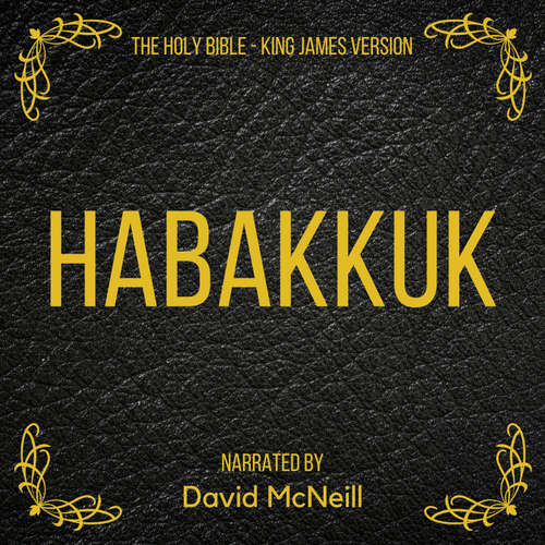 Audiobook The Holy Bible - Habakkuk - King James - David McNeill