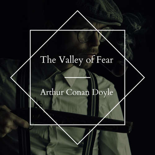 Audiobook The Valley of Fear - Arthur Conan Doyle - Katie Riley