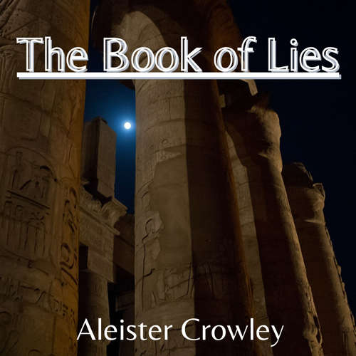 Audiobook The Book of Lies - Aleister Crowley - P. J. Taylor