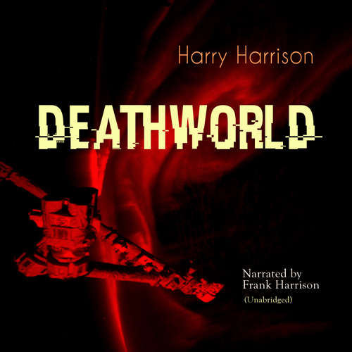 Audiobook Deathworld - Harry Harrison - Frank Harrison