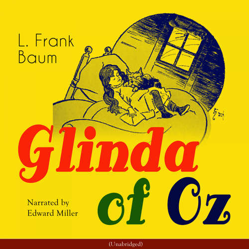 Audiobook Glinda of Oz - L. Frank Baum - Edward Miller