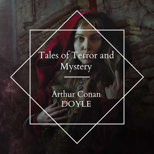 Audiobook Tales of Terror and Mystery - Arthur Conan Doyle - Dominic Moore