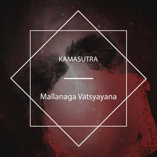 Audiobook Kamasutra - Mallanaga Vatsyayana - Mark F. Smith