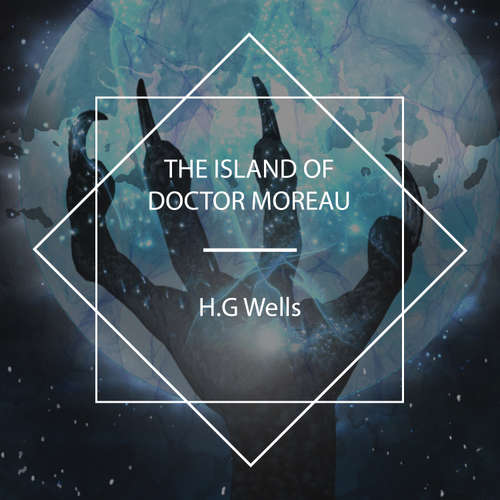 Audiobook The Island of Doctor Moreau - H.G. Wells - Tom Haire