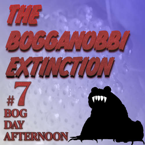 Audiobook The Bogganobbi Extinction #7 - Rep Tyler - Rep Tyler
