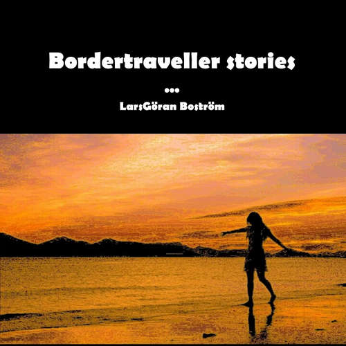 Audiobook Bordertraveller Stories - LarsGöran Boström - Natalie