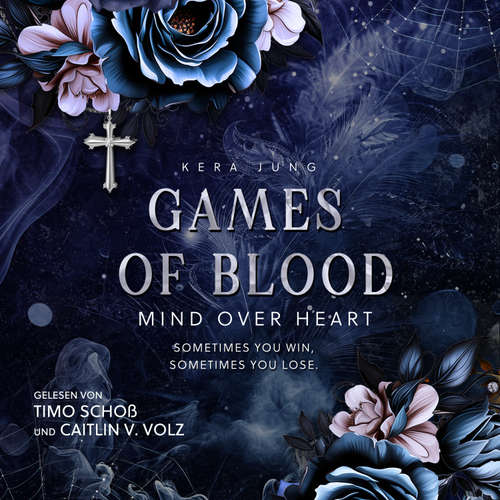 Hoerbuch Games of Blood: Mind over heart - Kera Jung - Caitlin V. Volz