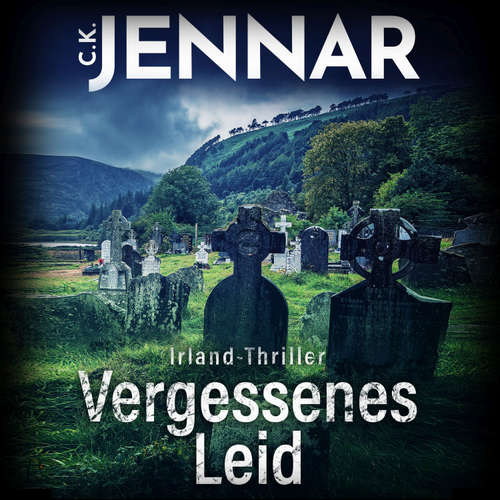Hoerbuch Vergessenes Leid - C.K. Jennar - Jens Laskowski