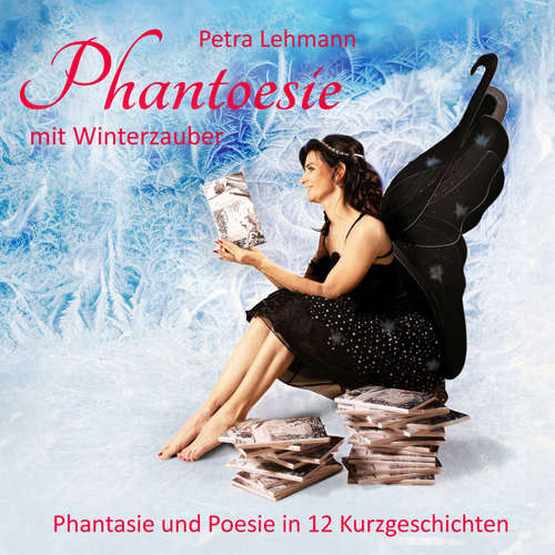 Hoerbuch Phantoesie mit Winterzauber - Petra Lehmann - Marco Hutschenreuther