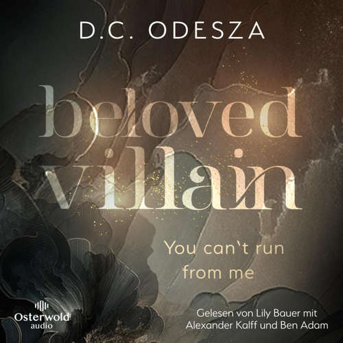 Hoerbuch Beloved Villain – You can't run from me - D. C. Odesza - Ben Adam