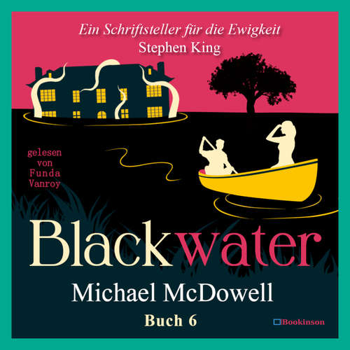 Hoerbuch BLACKWATER - Eine geheimnisvolle Saga - Buch 6 - Michael McDowell - Funda Vanroy