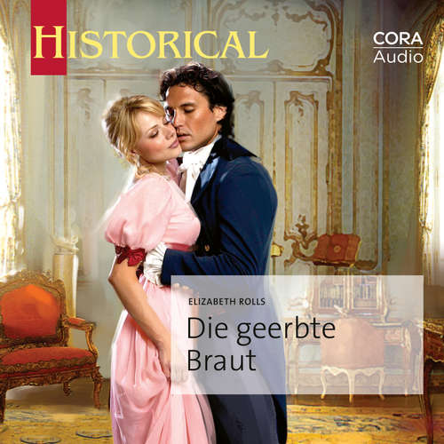Hoerbuch Die geerbte Braut - Elizabeth Rolls - Sarah Vend