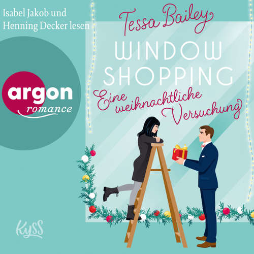 Hoerbuch Window Shopping - Eine weihnachtliche Versuchung - Tessa Bailey - Isabel Jakob