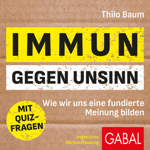 Hoerbuch Immun gegen Unsinn - Thilo Baum - Thilo Baum