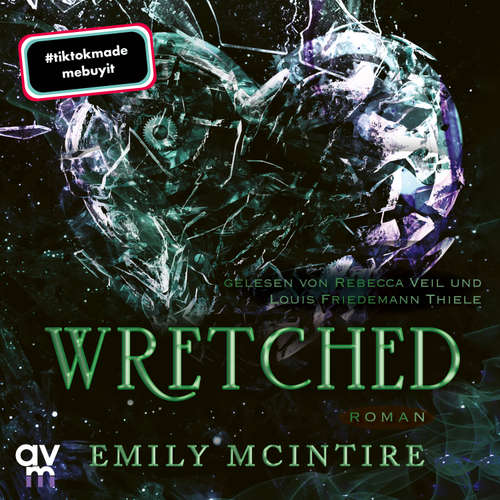Hoerbuch Wretched - Emily McIntire - Rebecca Veil