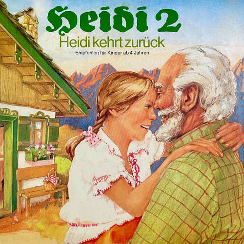 Hoerbuch Johanna Spyri, Heidi 2 - Heidi kehrt zurück - Peter Folken - Hans Paetsch
