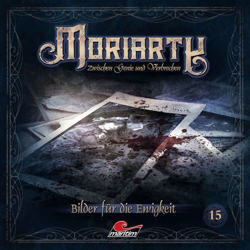 Hoerbuch Moriarty, Folge 15: Bilder für die Ewigkeit - Marc Freund - Andreas Fröhlich