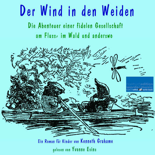 Hoerbuch Der Wind in den Weiden - Kenneth Grahame - Yvonne Esins