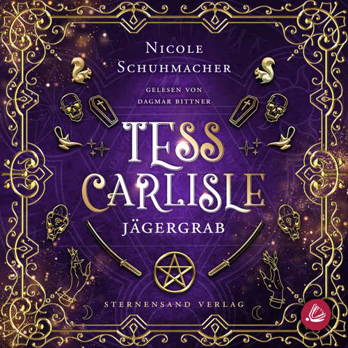 Hoerbuch Tess Carlisle (Band 3): Jägergrab - Nicole Schuhmacher - Dagmar Bittner