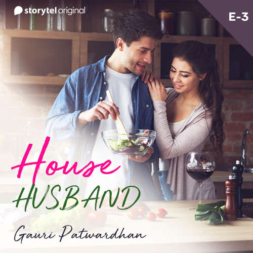 Audiobook House Husband S01E03 - Gauri Patwardhan - Vishal Menon