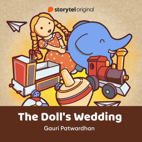 Audiobook The Doll's Wedding - Gauri Patwardhan - Sonal Kaushal