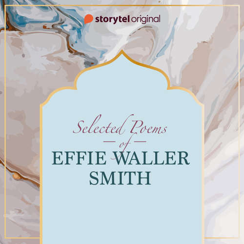 Audiobook Selected poems by Effie Waller Smith - Effie Waller Smith - Pamela Bhutoria