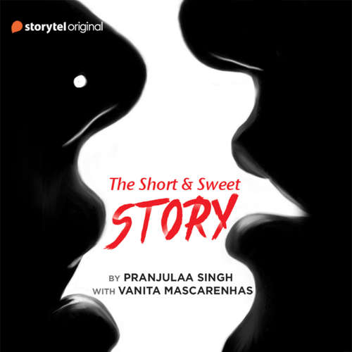 Audiobook The Short and Sweet Story - Pranjulaa Singh - Vanitha Mascarenhas