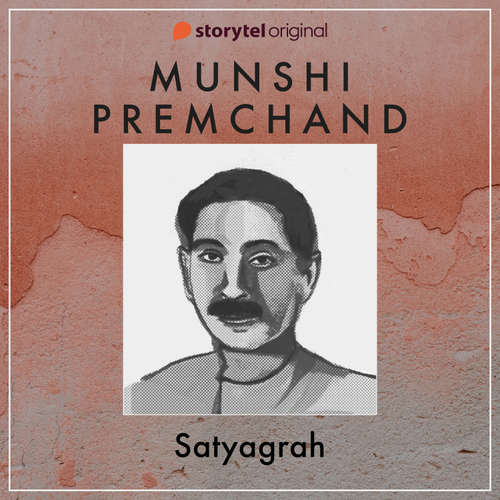 Audiobook Satyagrah - Munshi Premchand - Vijayan Menon