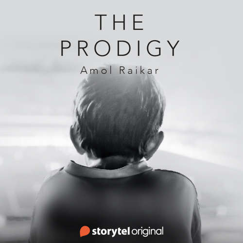 Audiobook The Prodigy - Amol Raikar - Elvis Mathias