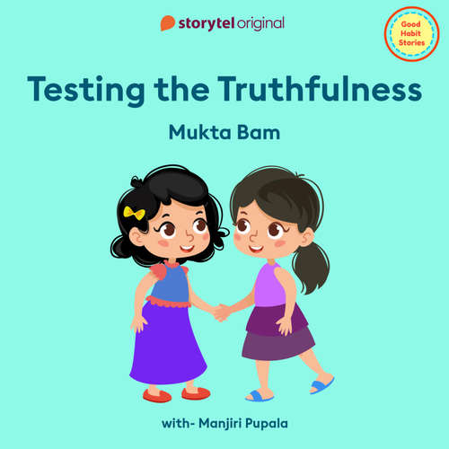 Audiobook Testing the Truthfulness - Mukta Bam - Manjiri Pupala