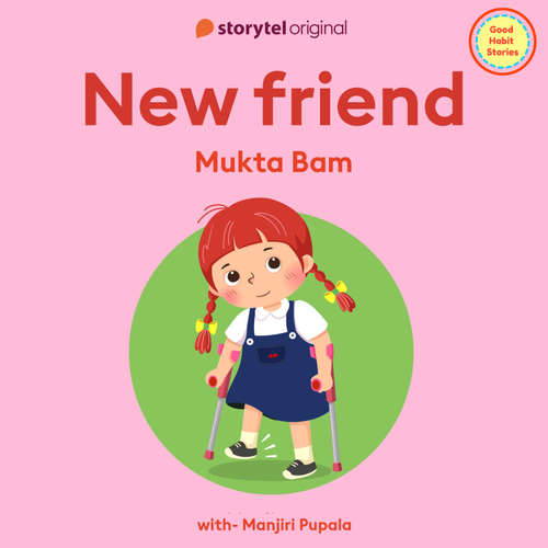 Audiobook New Friend - Mukta Bam - Manjiri Pupala
