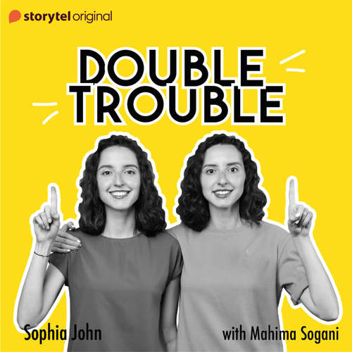 Audiobook Double Trouble - Sophia John - Mahima Sogani