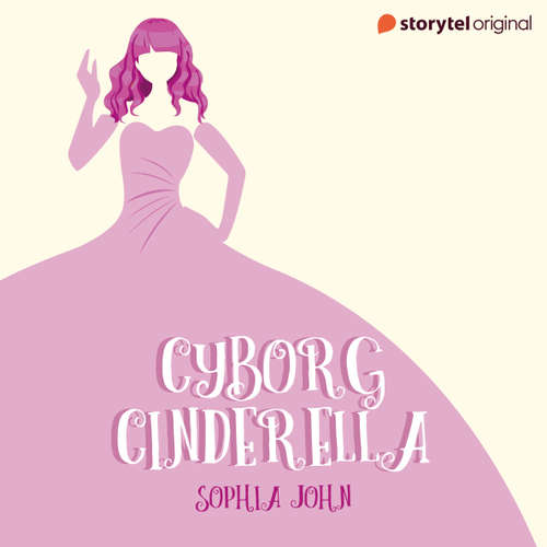 Audiobook Cyborg Cinderella - Sophia John - Shilpi Tiwari