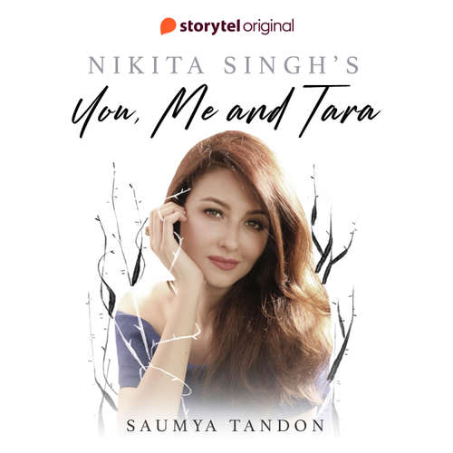Audiobook You, Me and Tara - Nikita Singh - Soumya Tandon