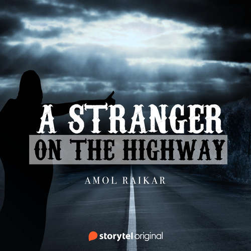 Audiobook A Stranger on the Highway - Amol Raikar - Derek Denzil