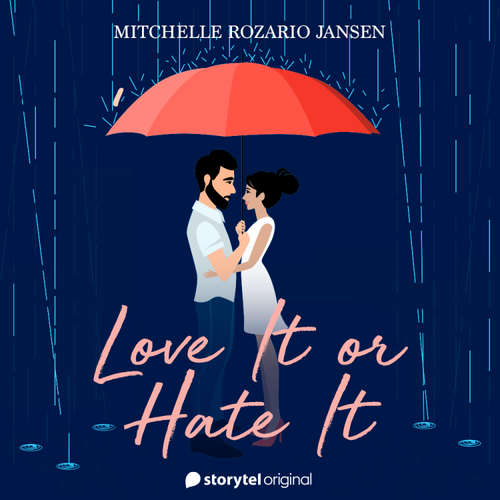 Audiobook Love it or Hate it - Mitchelle Rozario Jansen - Ratna Saksena
