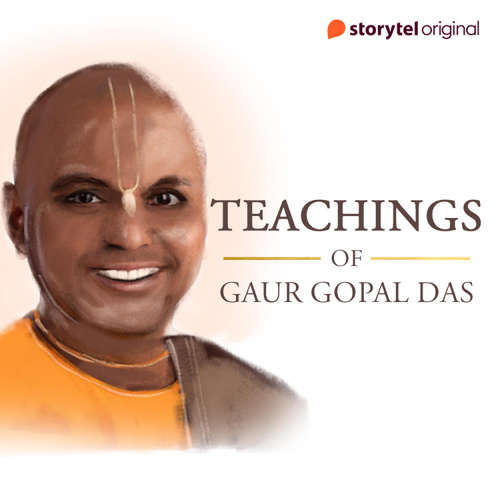 Audiobook Teachings of Gaur Gopal Das - Amol Raikar - Raghavendra Ashok