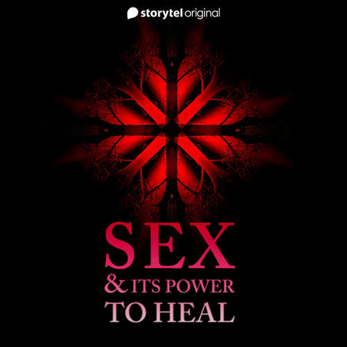 Audiobook Sex & It's Power To Heal - Monica Arora - Ratna Saksena